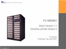 FC MEMEX PrÃ¤sentation zur revisionssicheren Archiveriung von FirstClass EMails und Unternehmensdaten
